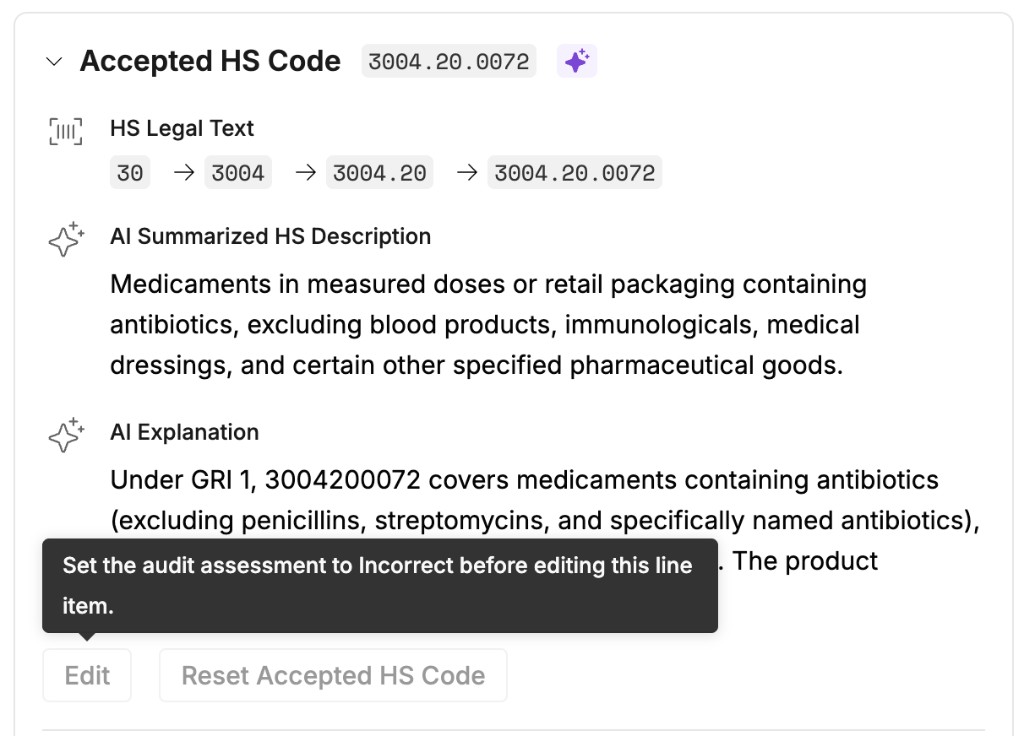 Tooltip on the accepted HS code: Set the audit assessment to Incorrect before editing this line item