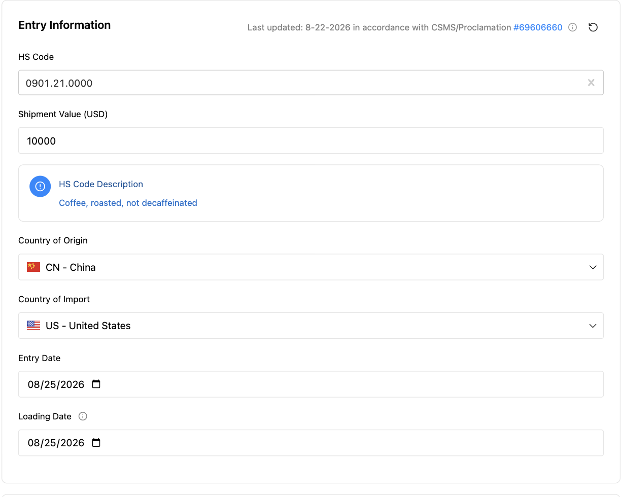The redesigned entry duty calculator entry form for HS code 0901.21.0000: HS Code, Shipment Value, HS Code Description, Country of Origin, Country of Import, Entry Date, and Loading Date, with no Advanced Options accordion — the form shows only the fields that apply to the entry.